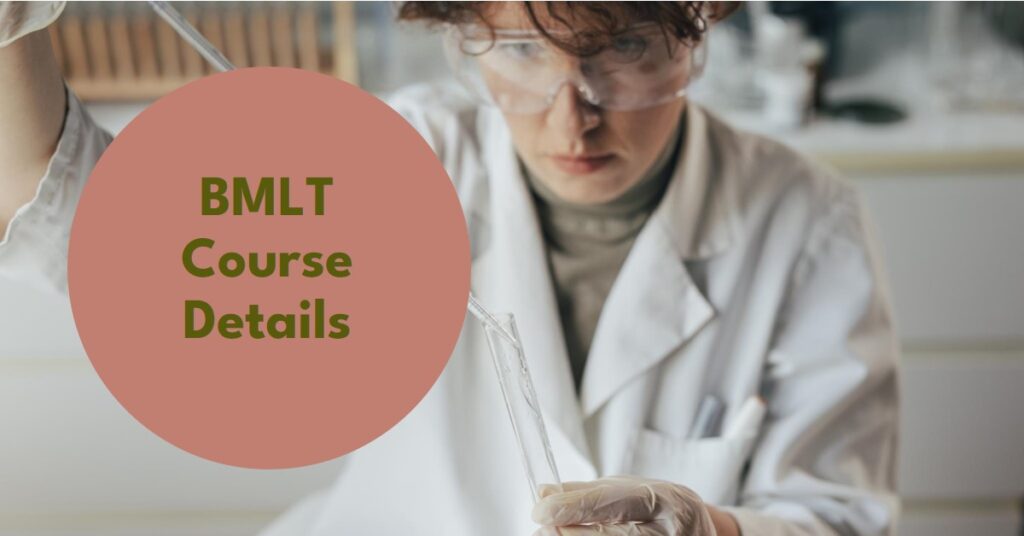 BMLT Course (2024): Full Form, Fees, Details, Duration, Job, Salary